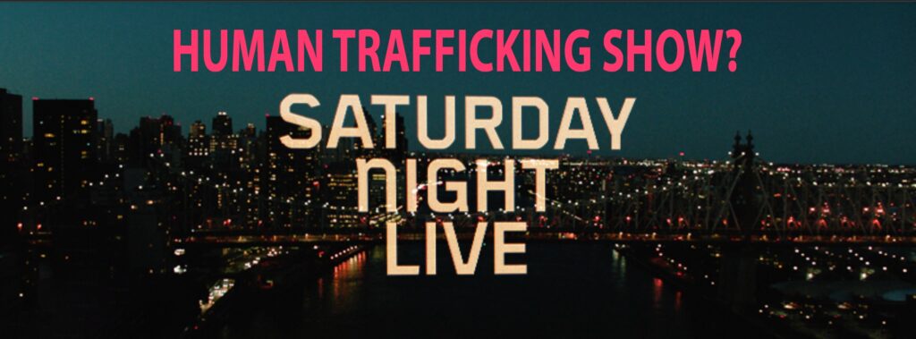SNL Saturday Night Live Human Trafficking Show 